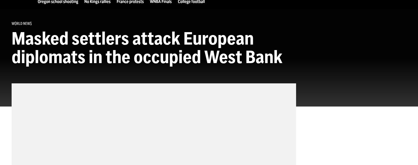 European diplomats attacked by settlers in the occupied West Bank