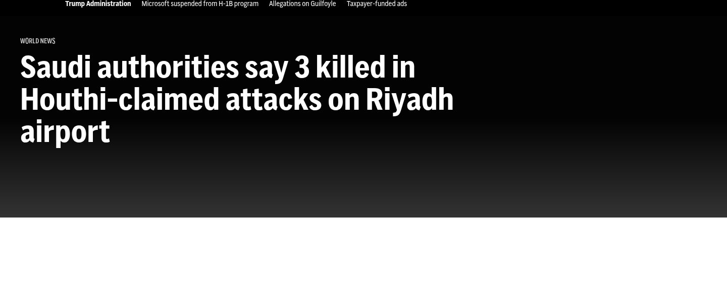 Saudi authorities say 3 killed in Houthi-claimed attacks on Riyadh airport