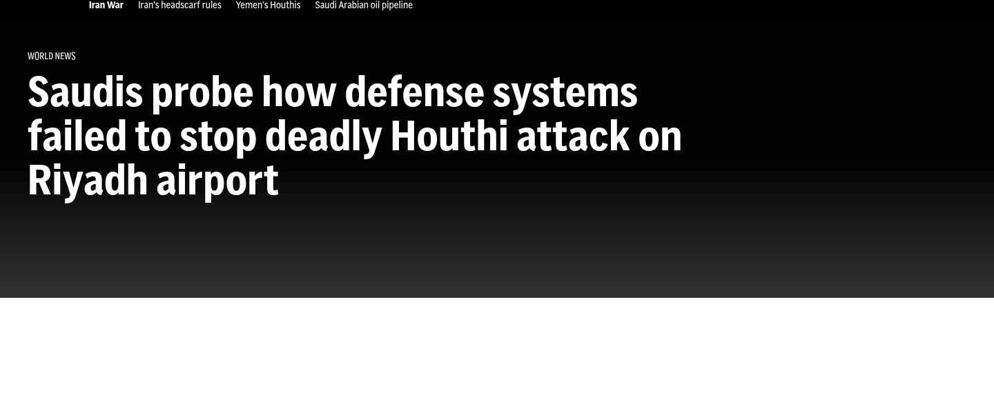 Saudis probe why air defenses failed(机场袭击13死、调查)